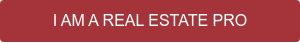 I AM A REAL ESTATE PRO