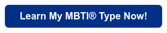 Learn My MBTI® Type Now!
